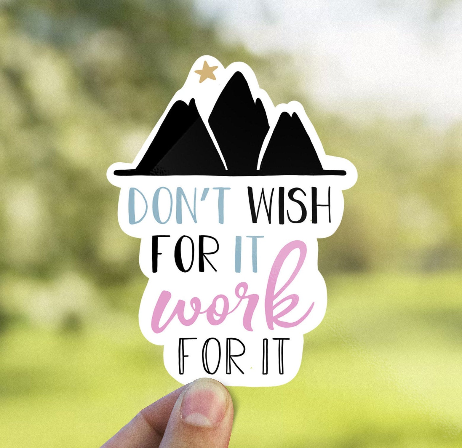 Wish For it Work For it Sticker, Motivational Stickers