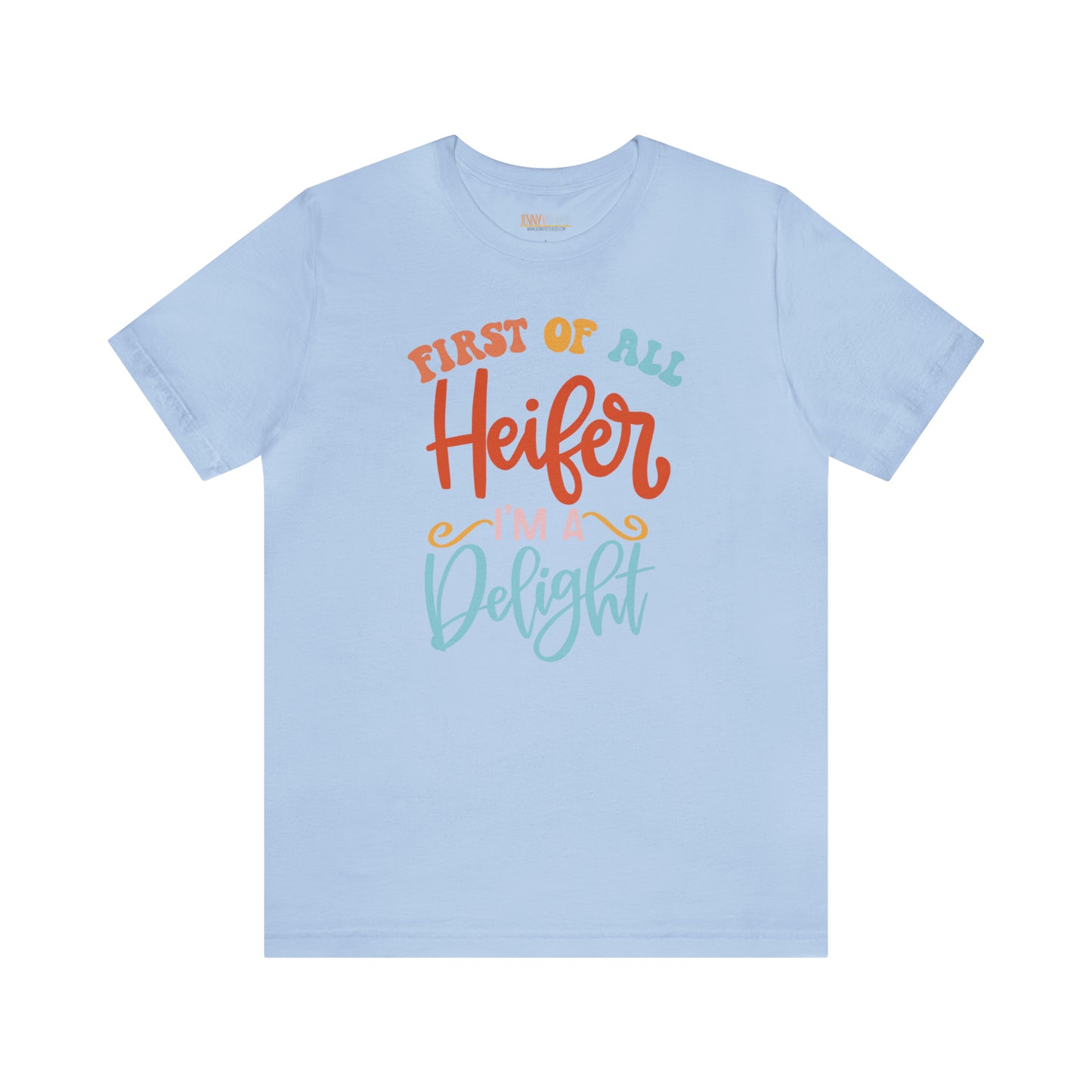 First Of All Heifer Unisex Jersey Short Sleeve Tee