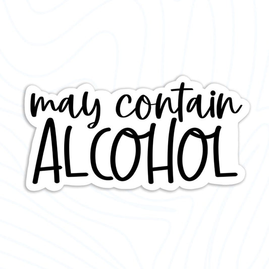 May Contain Alcohol Sticker