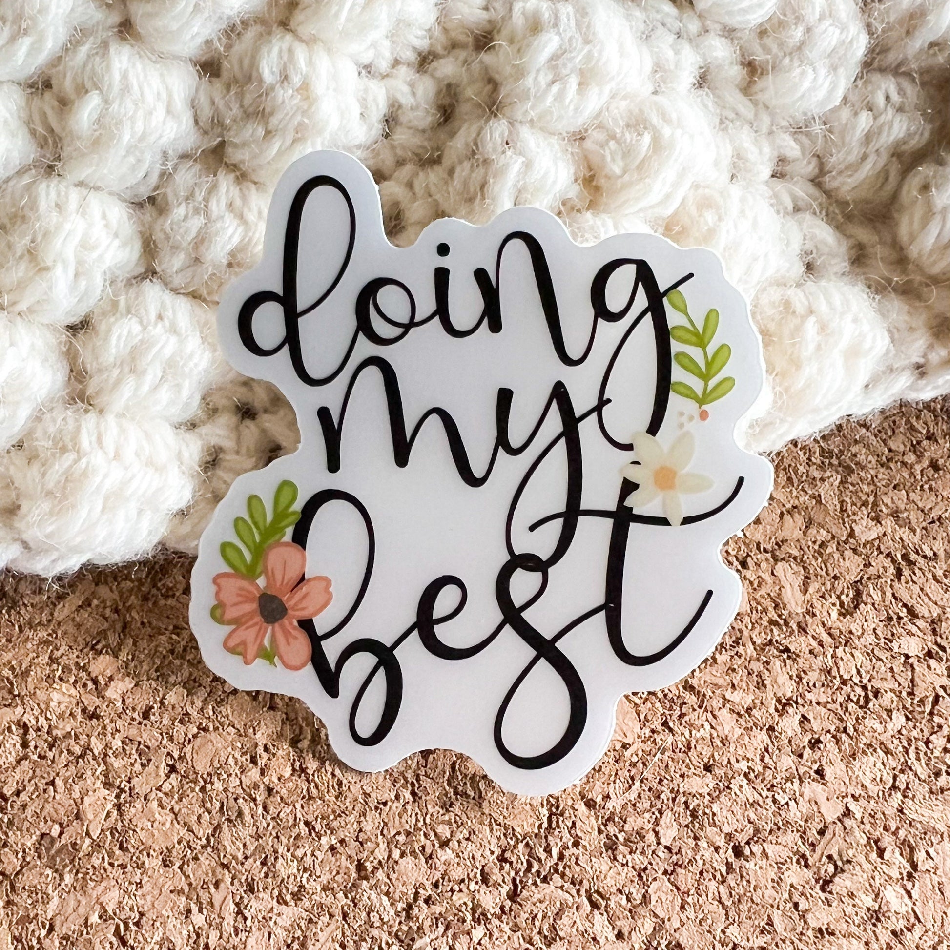 Doing My Best Clear Sticker, clear stickers, laptop stickers, flower stickers, car decal, pretty gift