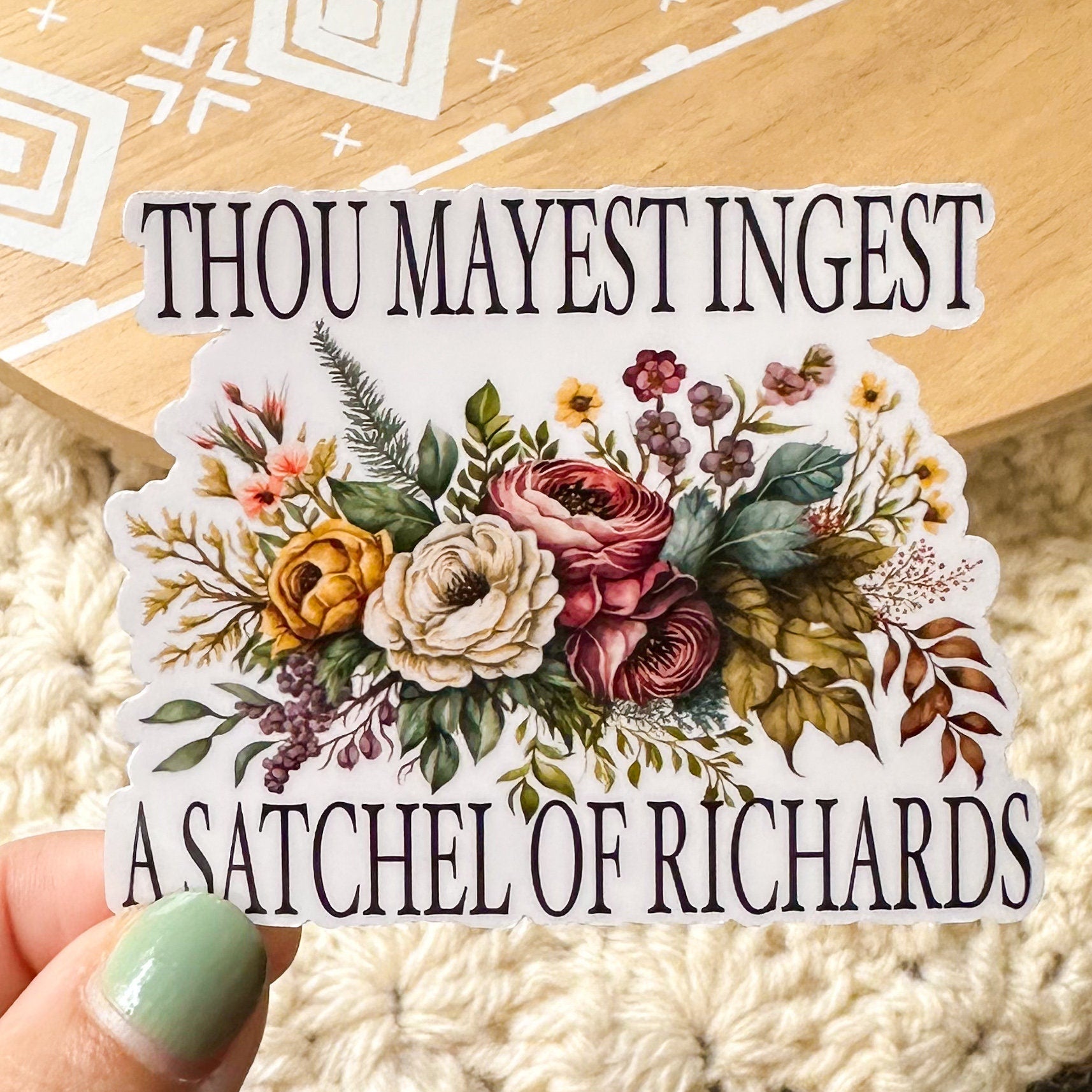 Vintage Thou Mayest ingest a satchel of Richard’s vinyl sticker, laptop stickers, funny stickers, best friend gift, funny gift