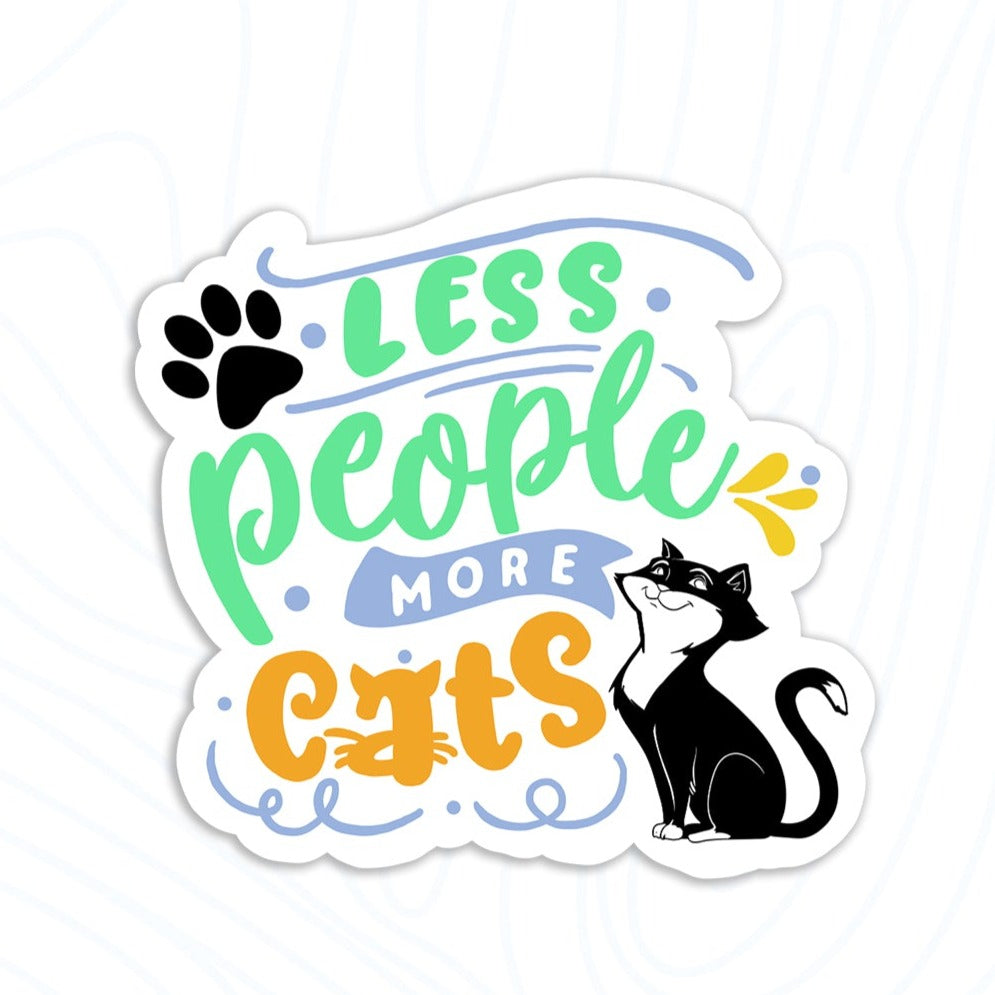 Less people more cats vinyl Sticker