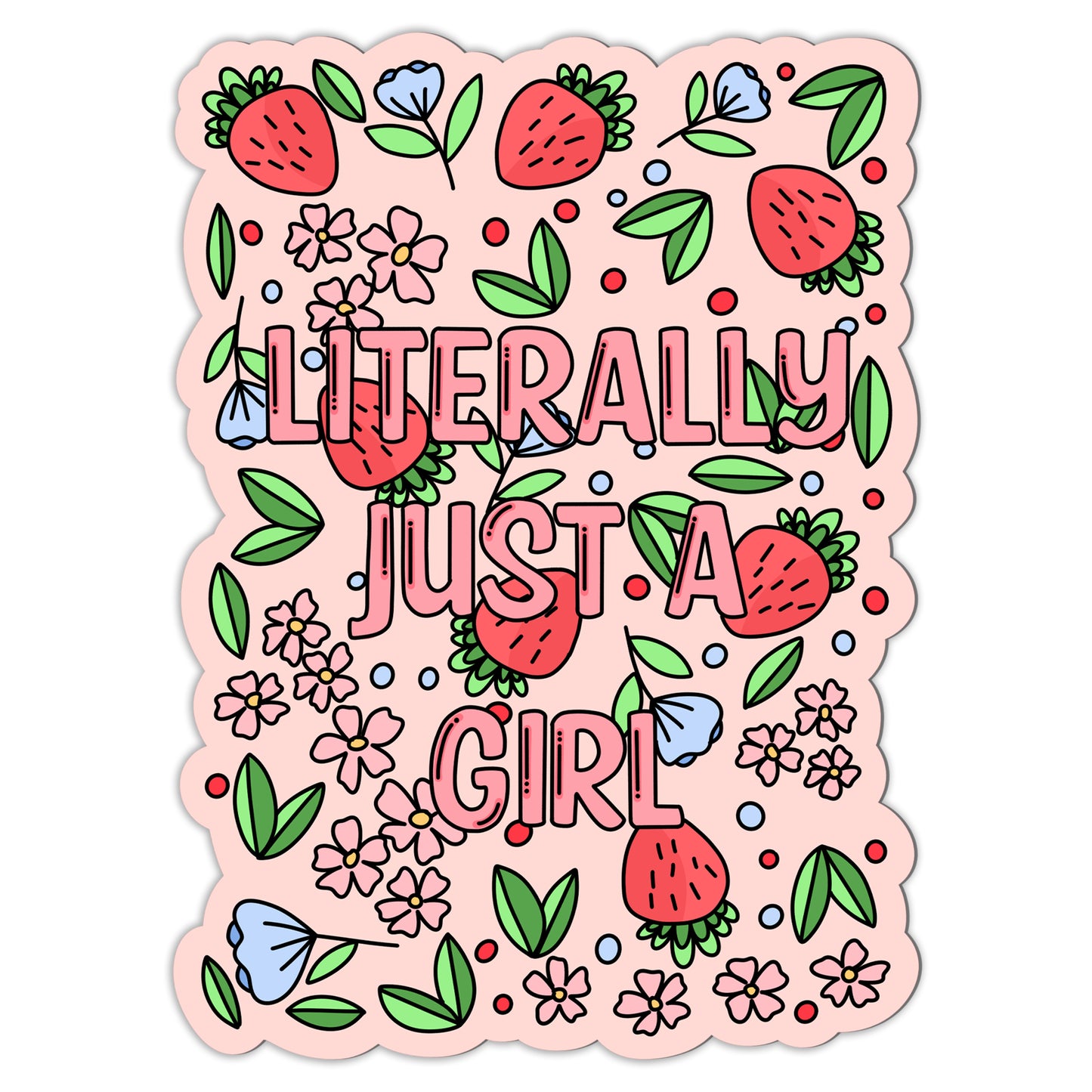 Literally Just A Girl Berry Sticker