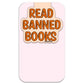 Read Banned Books Magnetic Bookmark