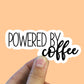 Powered by coffee sticker