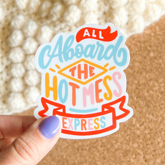 Hot mess express sticker