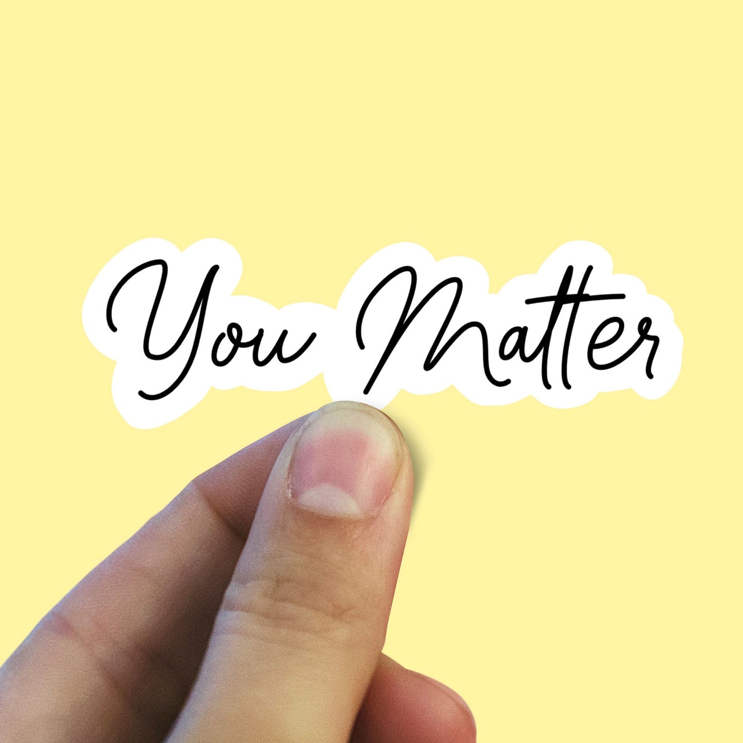 You matter script sticker