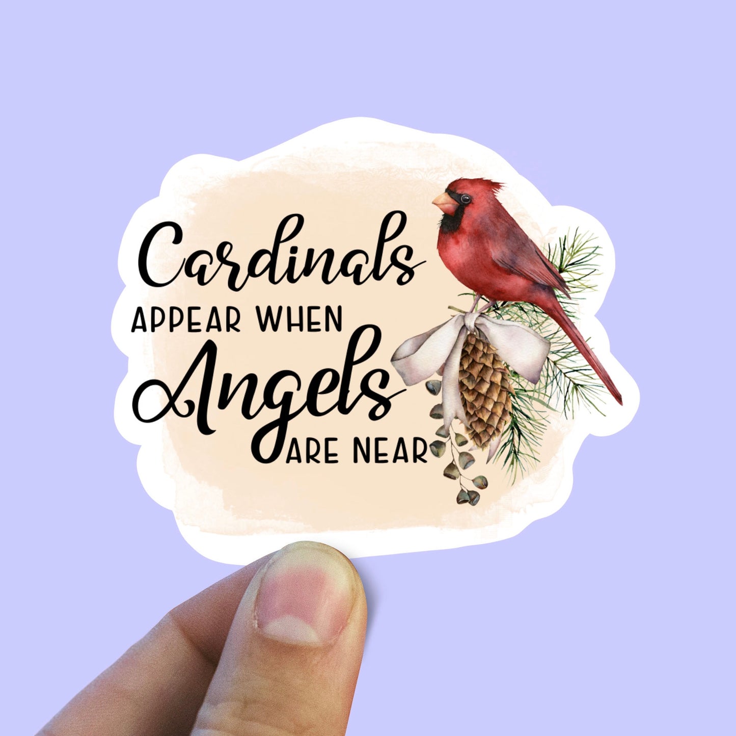 Cardinals appear when angels are near