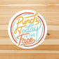 Punch today in the face vinyl sticker, fun saying sticker, Macbook sticker, laptop sticker, waterproof flower sticker