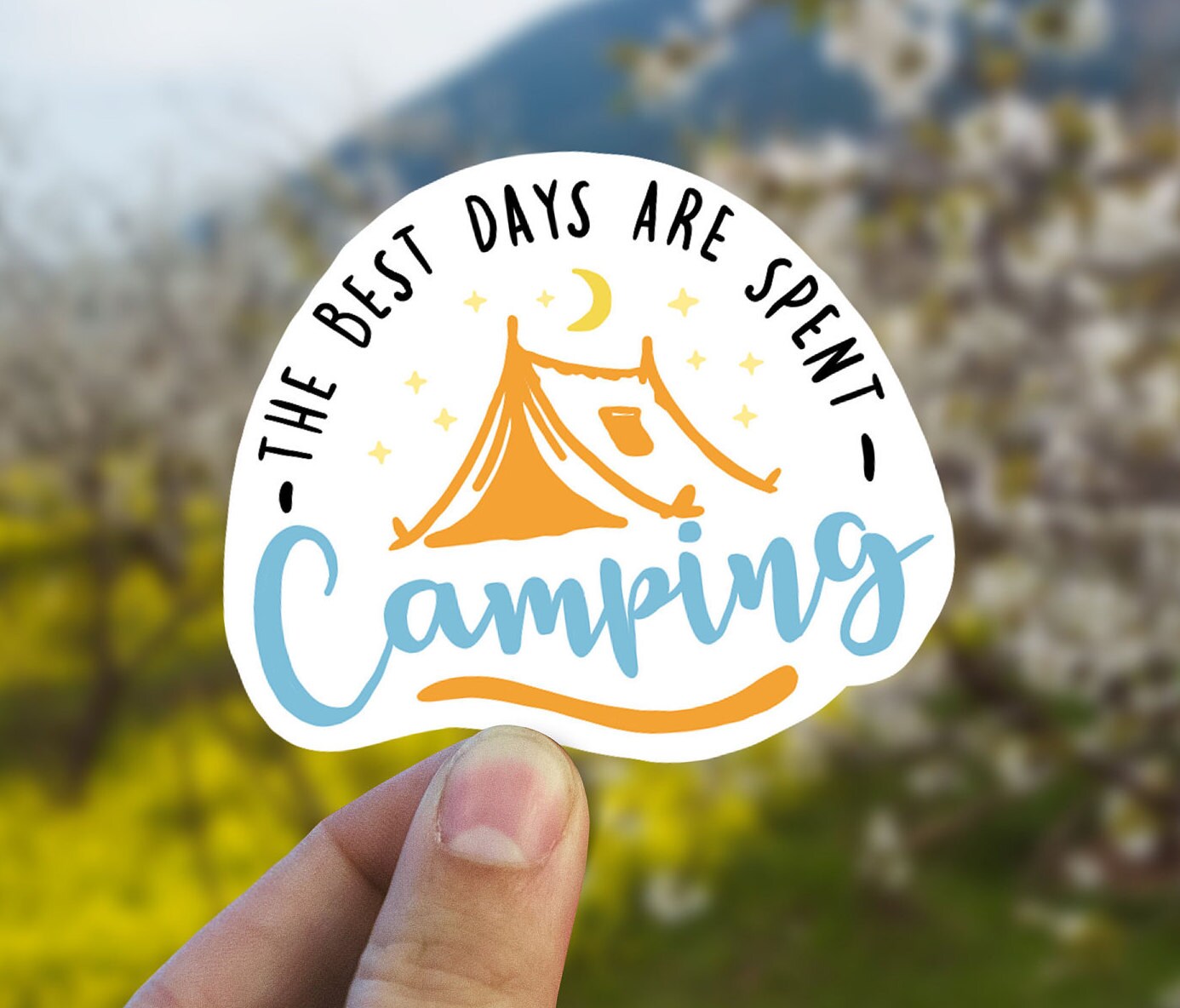 The best days are spent camping  sticker, camping sticker, tent sticker, , laptop sticker, waterproof vinyl