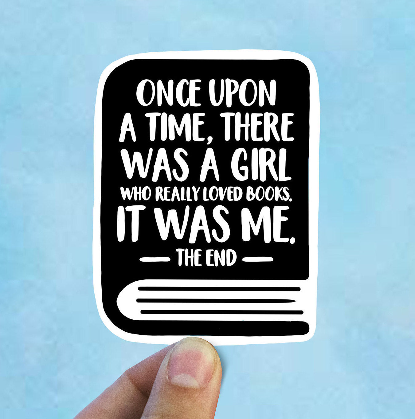 There was a girl who loved books vinyl sticker, book lover gift, best friend gift, book decals, yeti decal