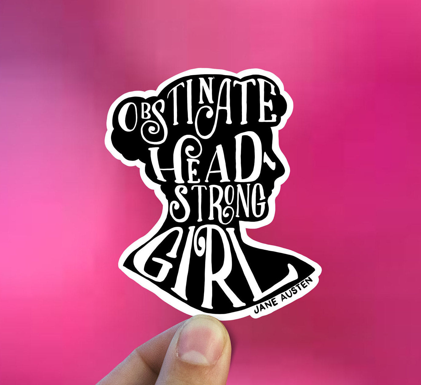 Obstinate head-strong girl vinyl sticker, Jane Austen, waterproof decal, book decals, best friend gift, funny gift