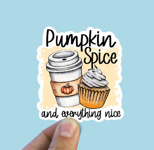 Pumpkin spice and everything nice vinyl sticker, fall stickers, best friend gift, laptop sticker,