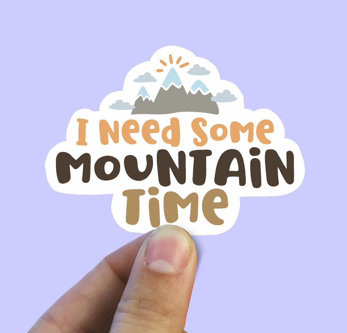 I need some mountain time vinyl Sticker, yeti decal, wanderlust, best friend gift, laptop stickers, waterproof stickers