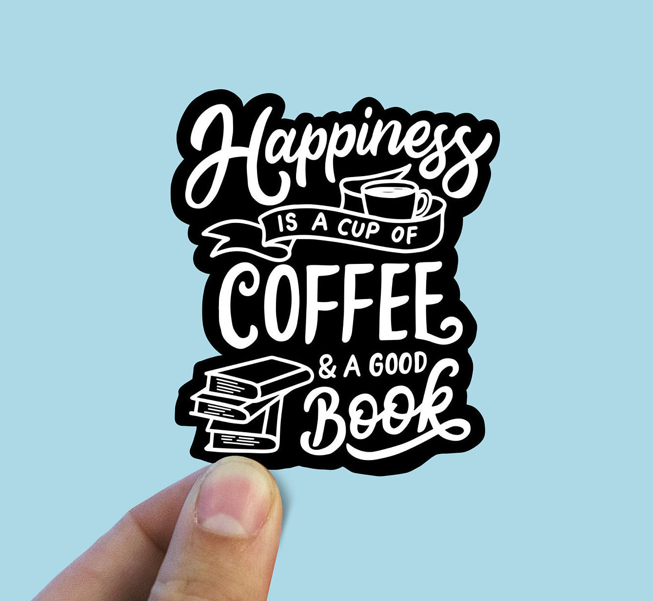 Happiness is coffee and a good book vinyl sticker, coffee sticker,  coffee cup, Macbook sticker, laptop sticker, waterproof sticker