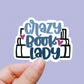 Crazy book lady vinyl sticker, Book quotes, best friend gift,  laptop sticker, motivational quotes,  stickers for hydroflask