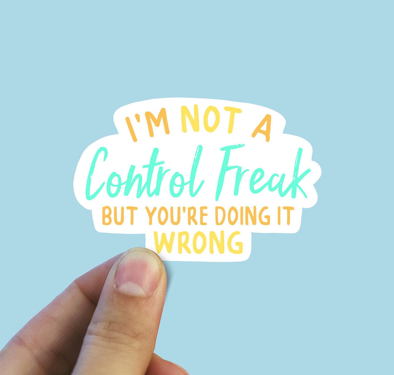 I’m not a control freak but vinyl sticker, water bottle stickers, best friend gift, laptop sticker, Macbook decal, sarcastic gift