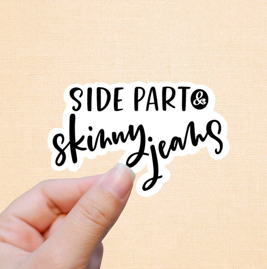 Skinny jeans vinyl Sticker, motivational stickers, adult stickers