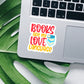 Books are my love language vinyl sticker, book lover gift, glossy laptop sticker, book decals,