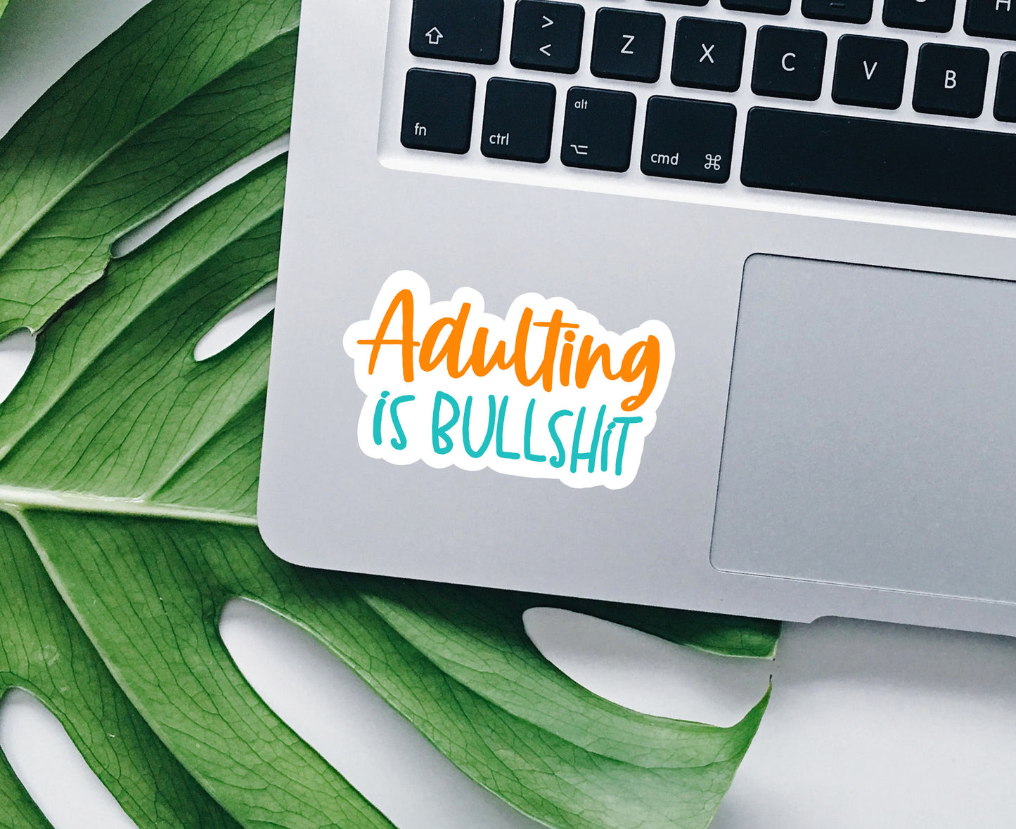 Adulting is bull vinyl sticker, glossy laptop stickers, small gifts, laptop sticker, waterproof sticker