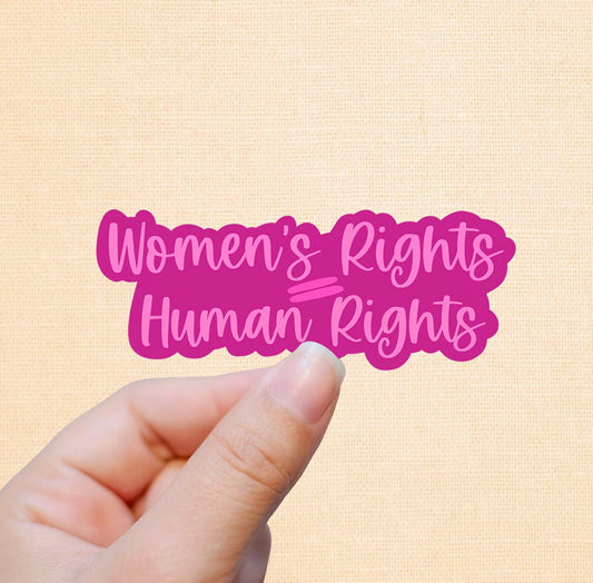 Women’s rights equal human rights vinyl sticker, feminist sticker, laptop sticker, female rights